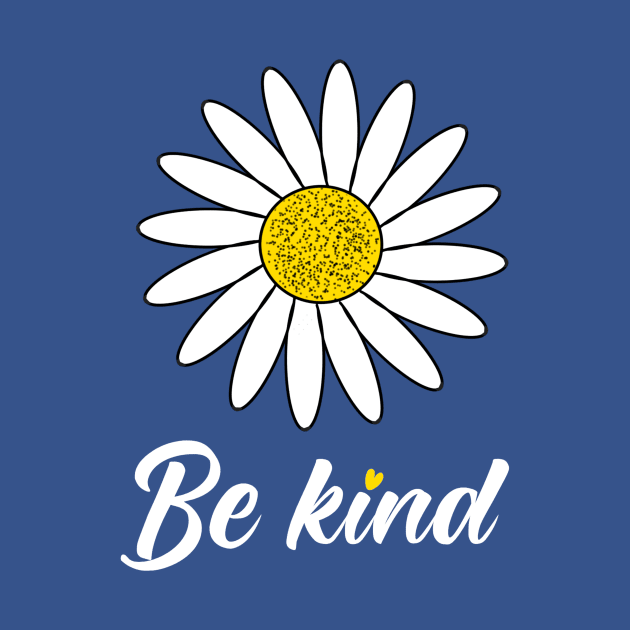 Be kind Daisy art by KaisPrints