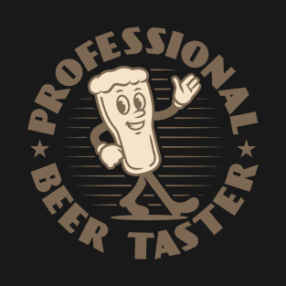 Professional Beer Taster T-Shirt