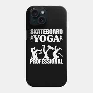 Skateboard Yoga Professional Funny Skateboard Phone Case