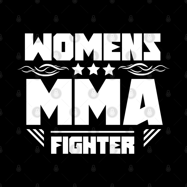 Fighter Mixed Martial Arts MMA Women Female by dr3shirts