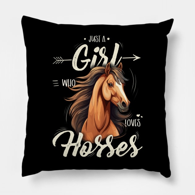 Girl's Riding Equestrian "Just A Girl Who Loves Horses" Pillow by TuuliTuule