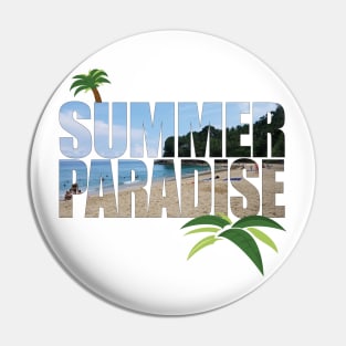 Summer Paradise Pin