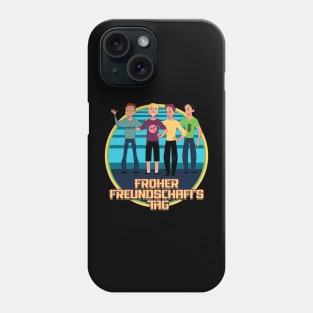 froher freundschafts tag Phone Case