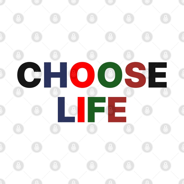 choose life by Sask Designer