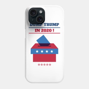 Dump Trump in 2020 Phone Case