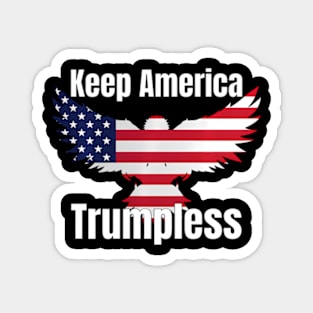 Keep America Trumpless ny -Trump Magnet