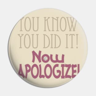 Apologize Pin