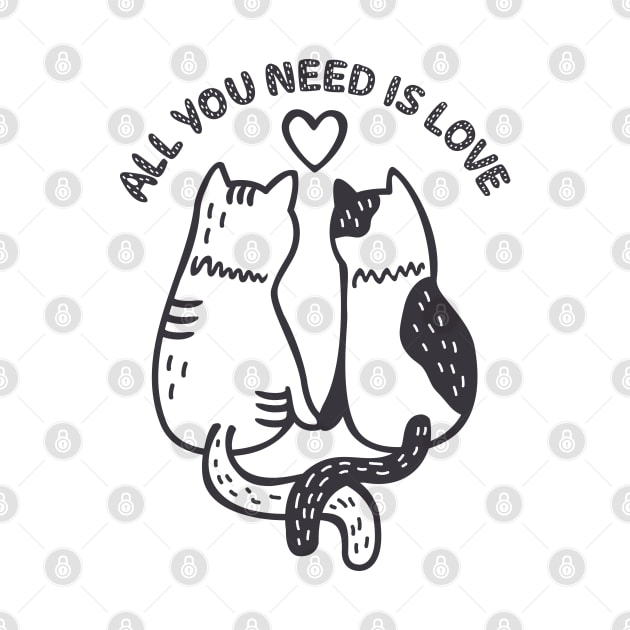 happy valentine's day cat lovers All You Need Is Love by pht