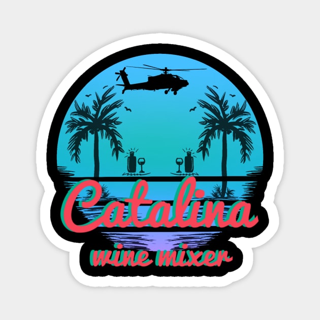 Catalina wine Magnet by Pretzelsee