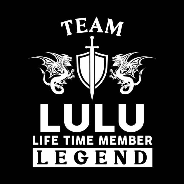 Lulu Name T Shirt Lulu Life Time Member Legend Gift Item Tee Lulu