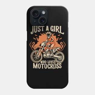 Just A Girl ho Loves Motocross. Female Motocross Phone Case