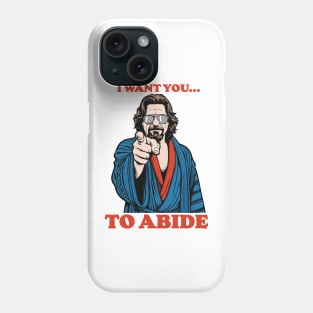 I Want You To Abide Uncle Sam Dude Phone Case