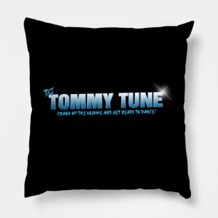 DJ TOMMY TUNE "CRANK UP THE VOLUME..." Pillow