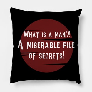 What Is A Man?! Pillow