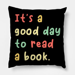 It's A Good Day To Read A Book Retro Vintage Pillow