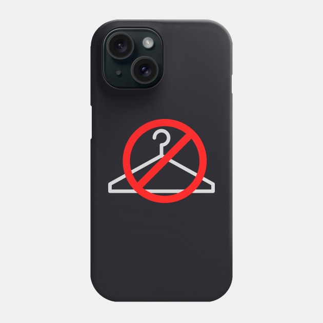 Just Say No To Wire Hangers Phone Case by TJWDraws