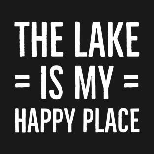 The Lake Is My Happy Place T-Shirt