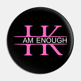 i am kenough Pin