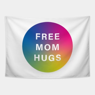 Free Mom Hugs Tapestry