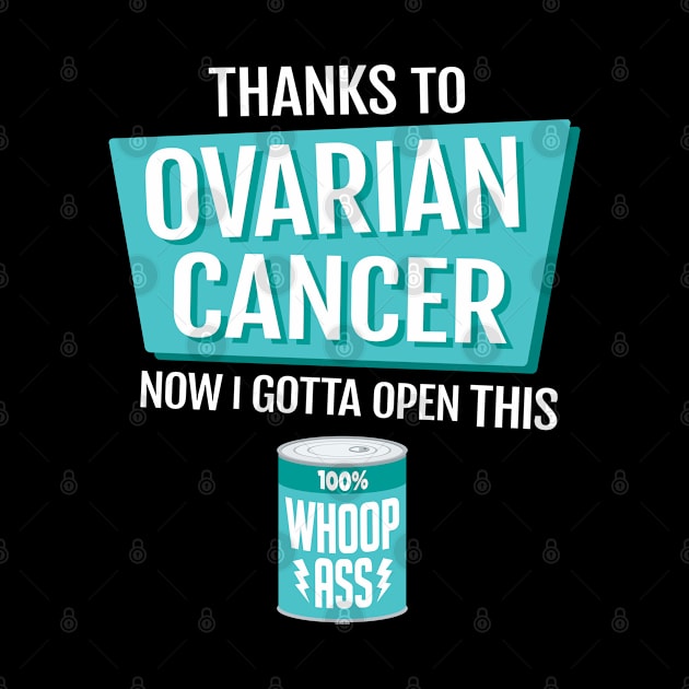 Ovarian Cancer | Open a Can of Whoop Ass by jomadado