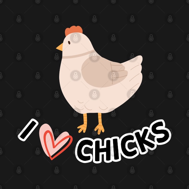 Chicken Lover, I Love Chicks, Funny Bird by Millionaire Quotes