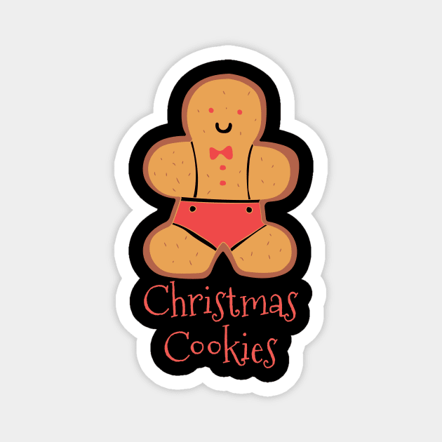 All i want for christmas is ginger bread - The ginger bread man- Happy Christmas and a happy new year! - Available in stickers, clothing, etc Magnet by Crazy Collective