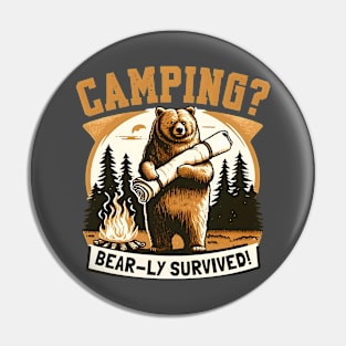 Bear Survived Camping Pun. Funny Outdoor Adventure Gift Pin