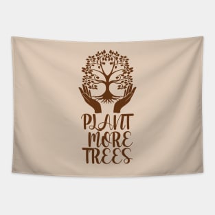 Plant More Trees Tapestry