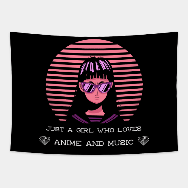 Just A Girl Who Loves Anime And Music, Funny Gift Tapestry by Art master