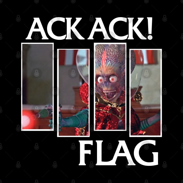 ACK ACK! FLAG by Bob Rose