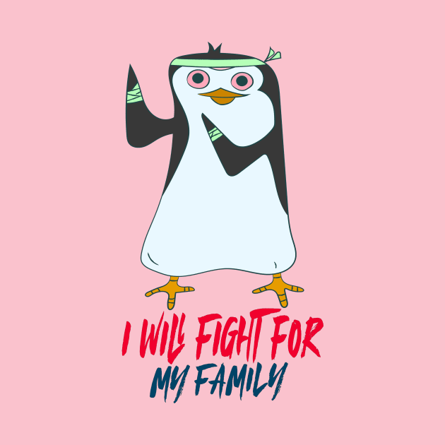 i will fight for my family by ANNATEES