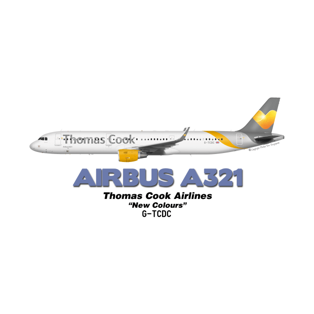 Airbus A321 - Thomas Cook Airlines "New Colours" by TheArtofFlying