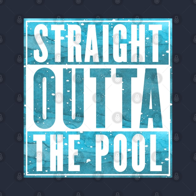 Straight Outta The Pool : Swimmer Shirt by HuhWhatHeyWhoDat