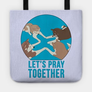 Let's Pray Together Tote