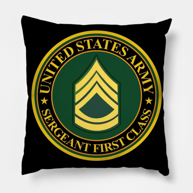 US Army - Sergeant First Class Pillow by twix123844