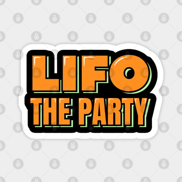 LIFO The Party Magnet by ardp13