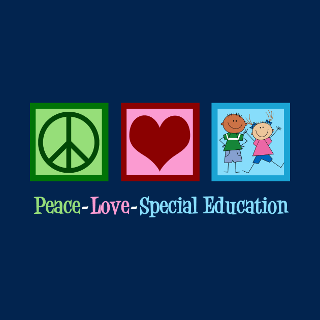 Peace Love Special Education Teacher by epiclovedesigns