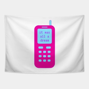 It Was All A Dream Retro Phone Tapestry