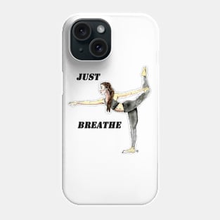 Just Breathe Phone Case