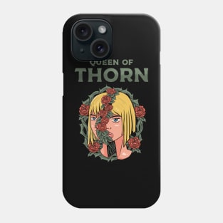 queen of thorn Phone Case