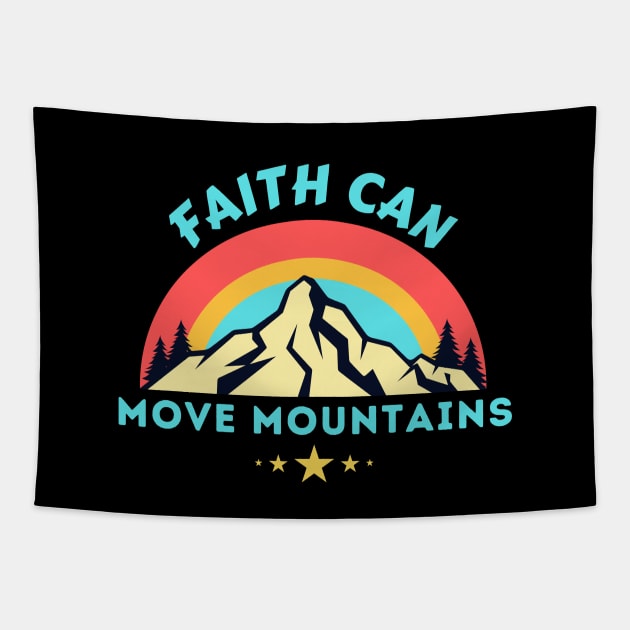 Faith Can Move Mountains - Christian Saying Tapestry by All Things Gospel