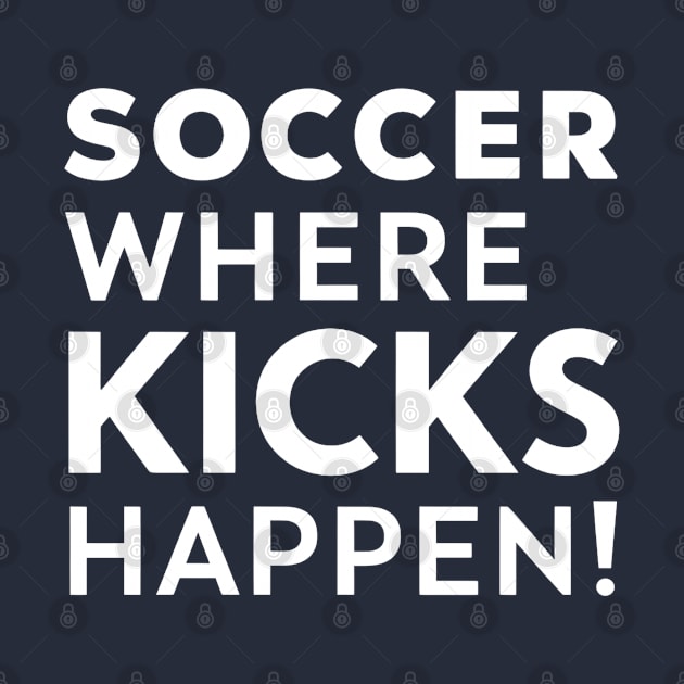 Soccer Where Kicks Happen by NomiCrafts