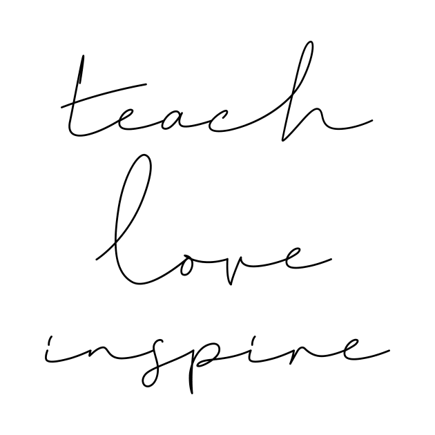 Teach Love Inspire by LemonBox