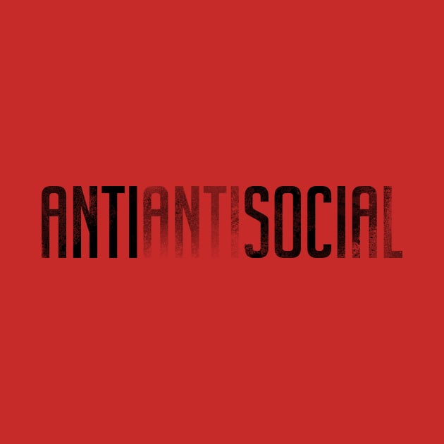 ANTI ANTI SOCIAL by FunkyHusky