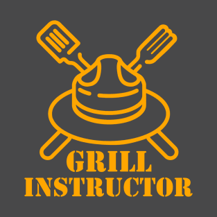 Grill Instructor T-Shirt