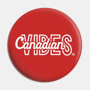 Canadian Vibes Pin