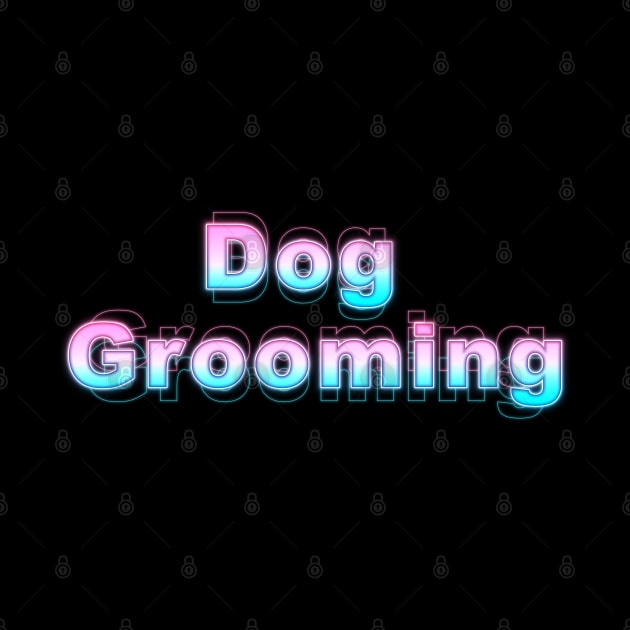 Dog Grooming by Sanzida Design