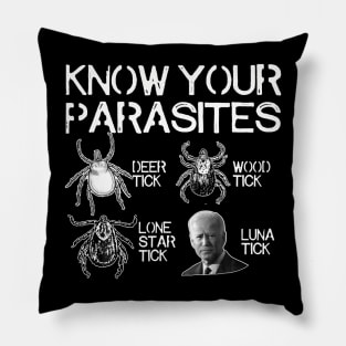 Know Your Parasites Anti Biden Pillow