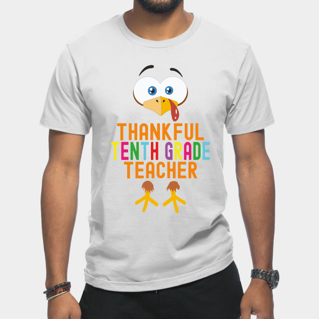 Discover Thankful 10th Grade Teacher - Thanksgiving Teacher - T-Shirt