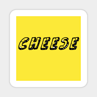 Cheese! Magnet